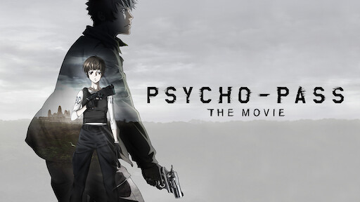 Watch Psycho Pass The Movie Netflix